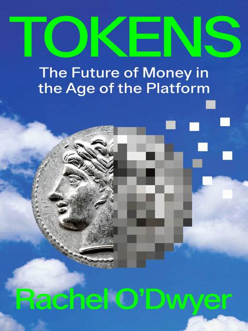 Title details for Tokens by Rachel O'Dwyer - Available